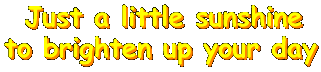 Send a Little Sunshine!